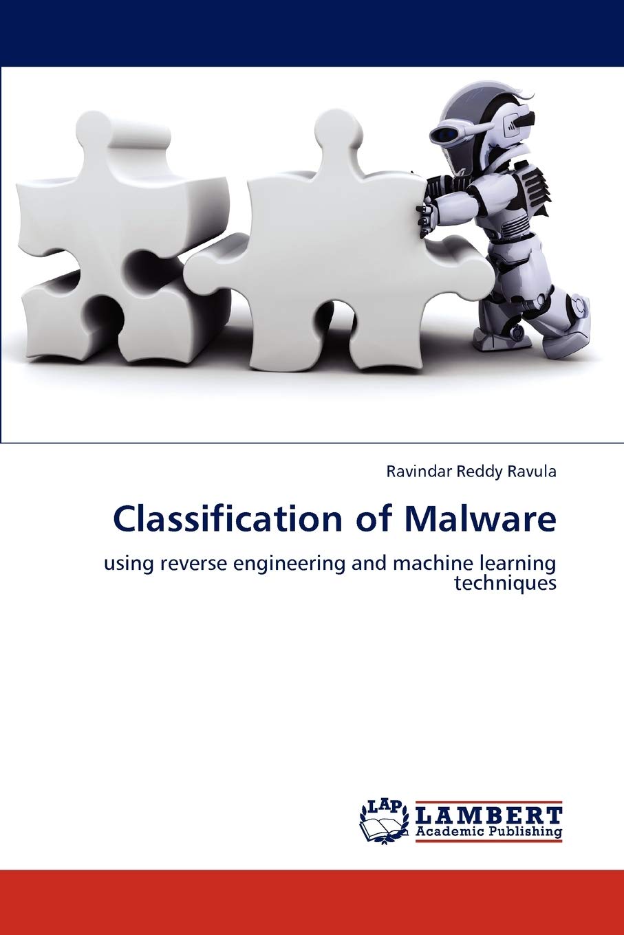 Classification of Malware: using reverse engineering and machine learning techniques,Used