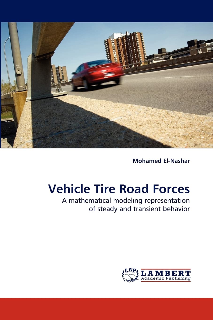 Vehicle Tire Road Forces: A mathematical modeling representation of steady and transient behavior,Used