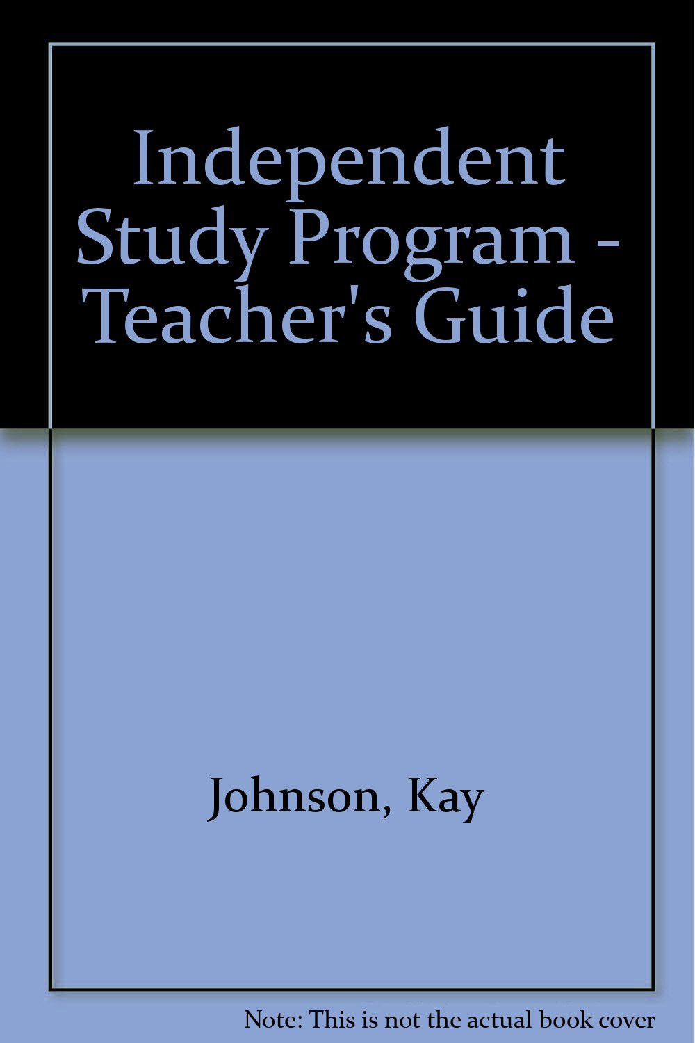 Independent Study Program  Teacher's Guide,Used