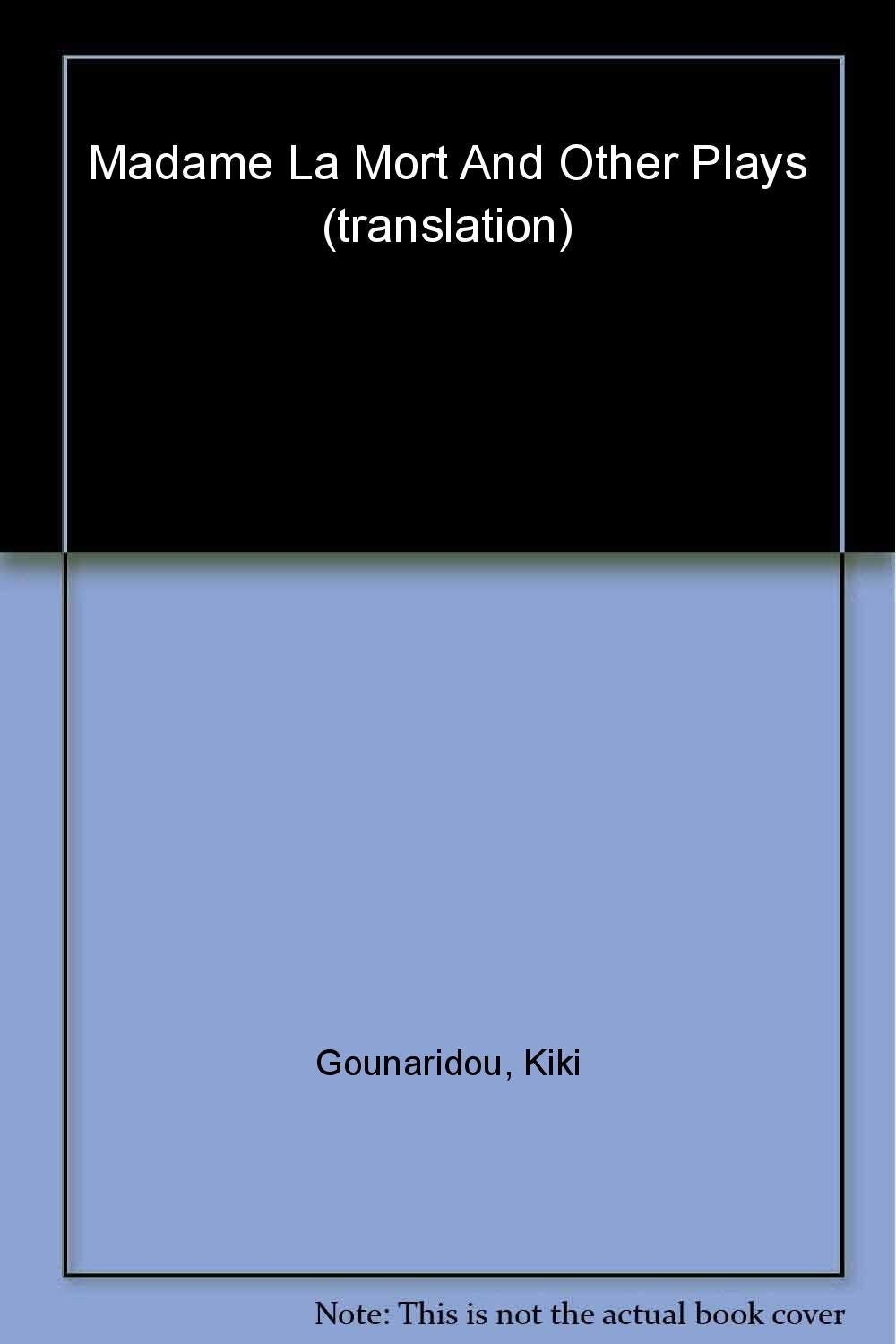 Madame La Mort and Other Plays (PAJ Books),Used