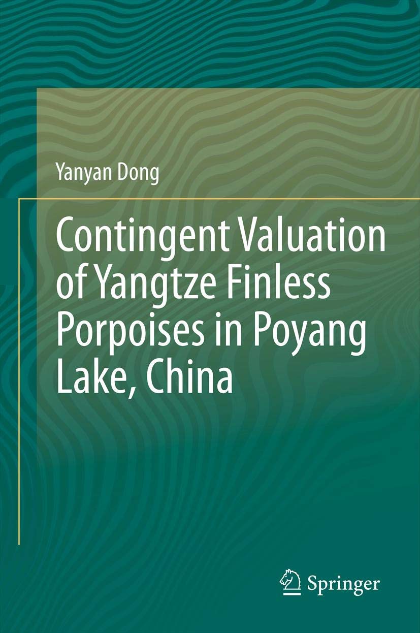 Contingent Valuation of Yangtze Finless Porpoises in Poyang Lake, China,Used
