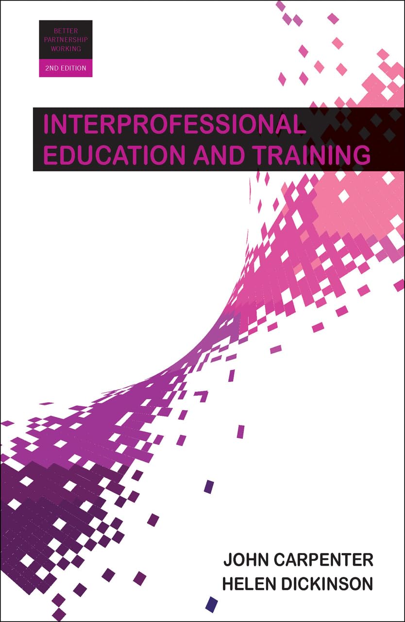Interprofessional Education and Training (Better Partnership Working),Used