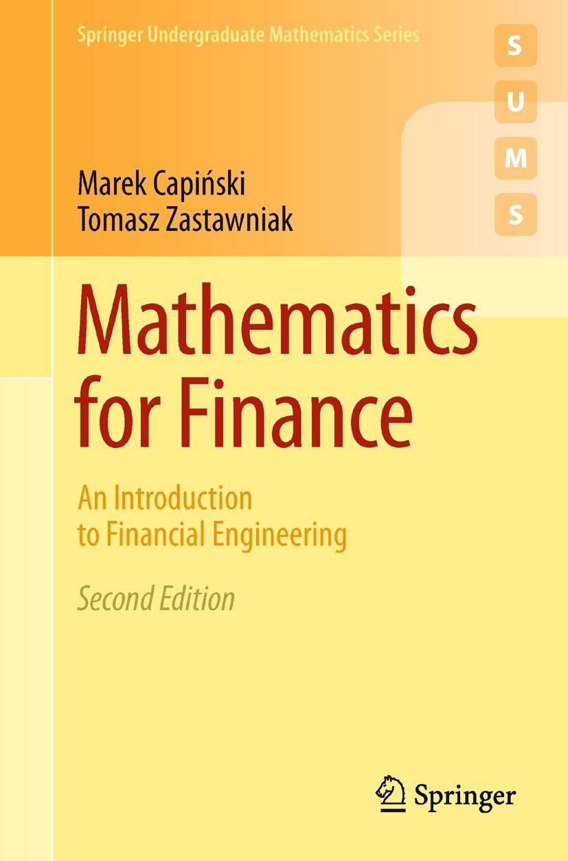 Mathematics for Finance: An Introduction to Financial Engineering (Springer Undergraduate Mathematics Series),New