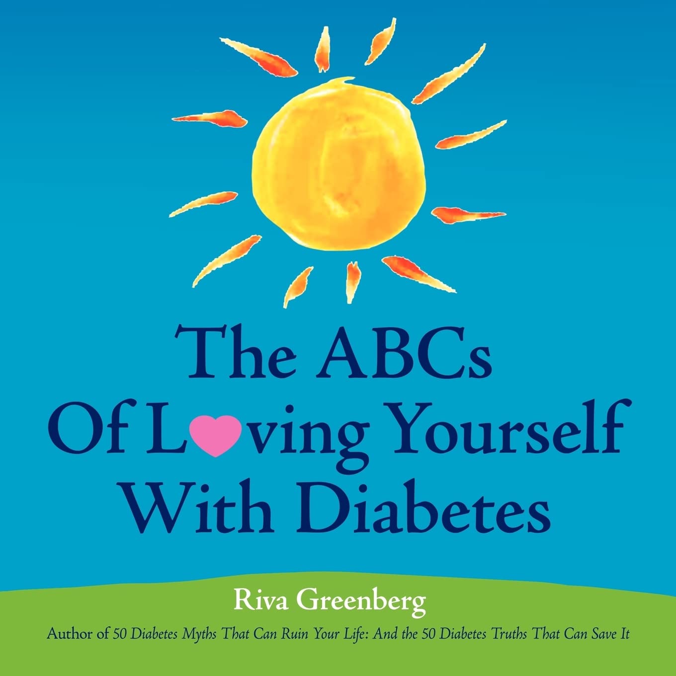The ABCs Of Loving Yourself With Diabetes