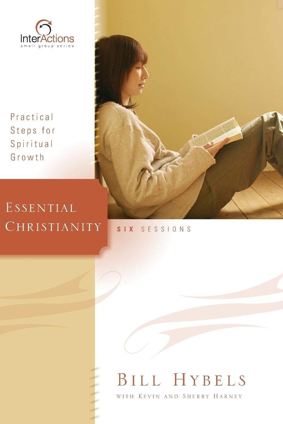 Essential Christianity: Practical Steps For Spiritual Growth (Interactions),Used