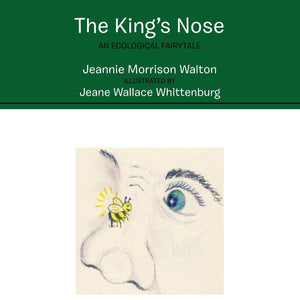 The King'S Nose: An Ecological Fairytale,Used