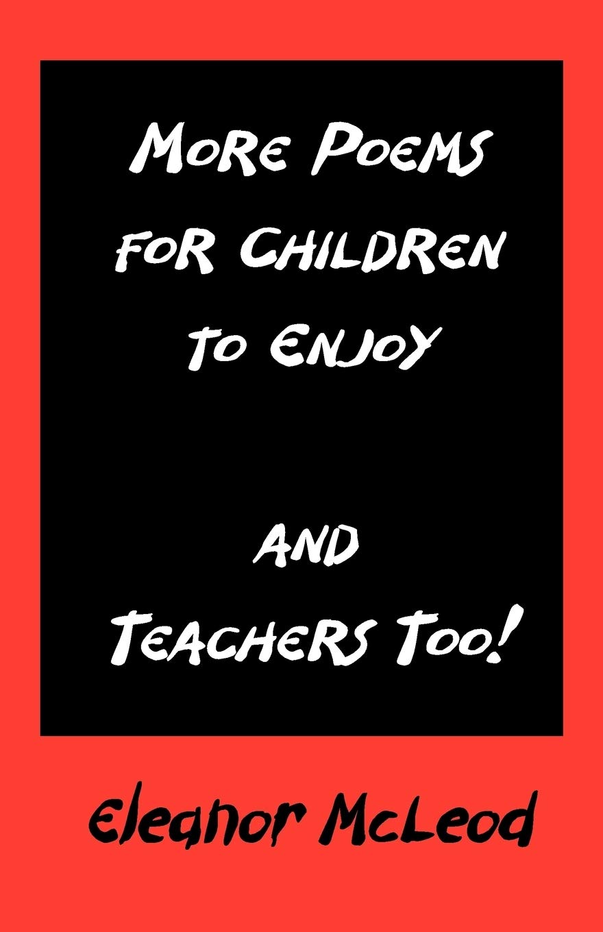 More Poems For Children To Enjoy  And Teachers Too!,Used