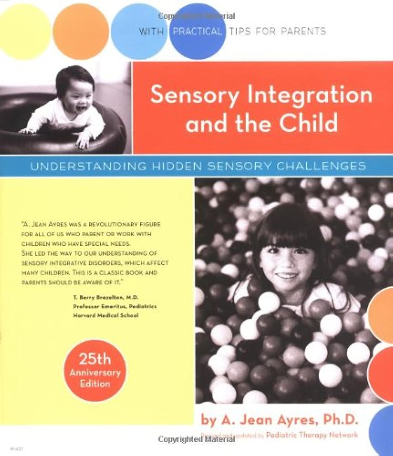 Sensory Integration and the Child: 25th Anniversary Edition,Used