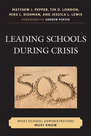 Leading Schools During Crisis: What School Administrators Must Know,Used