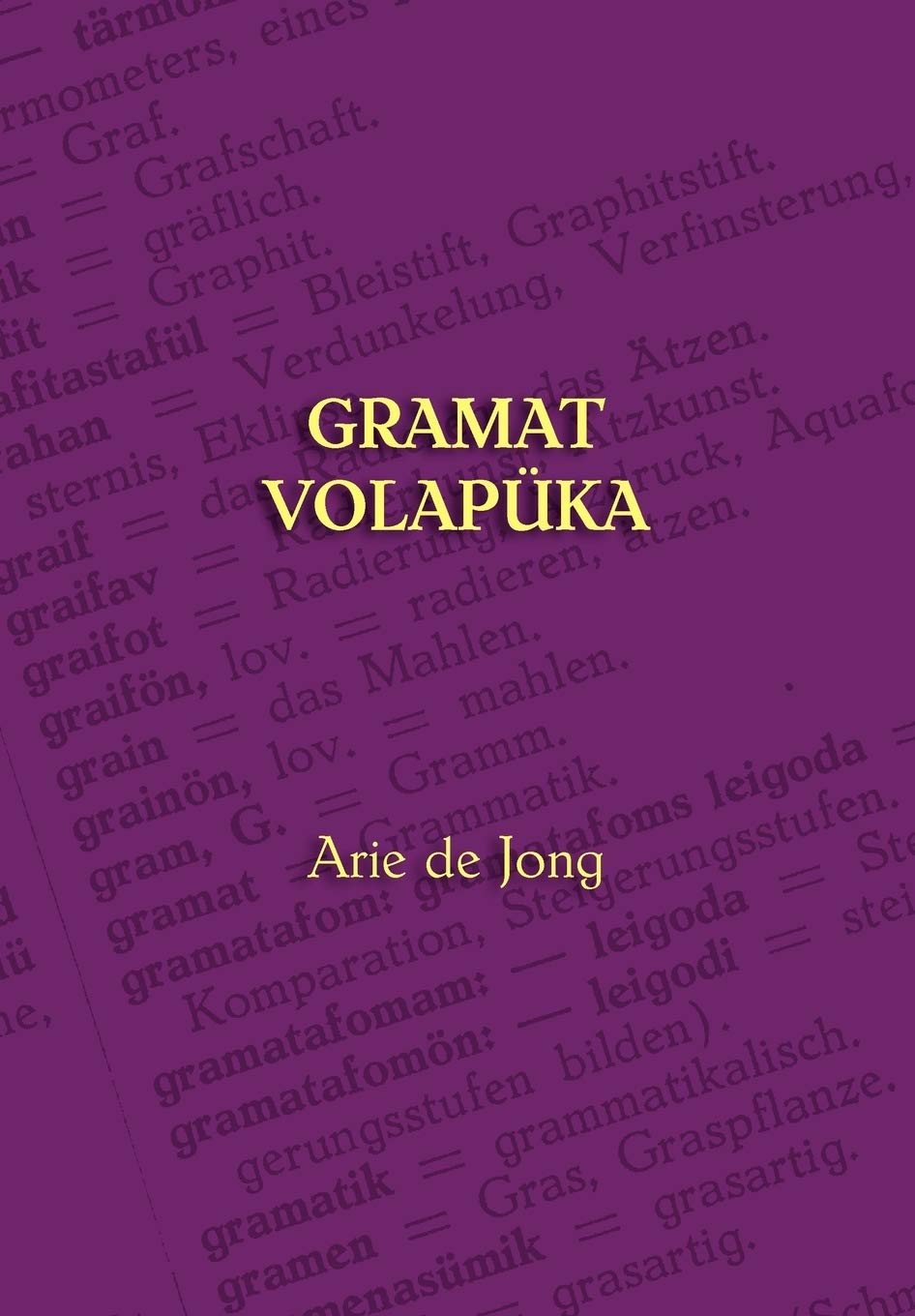 Gramat Volapka (Volapk Grammar) (Volapuk Edition),Used