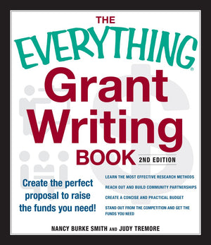 The Everything Grant Writing Book: Create the perfect proposal to raise the funds you need,Used