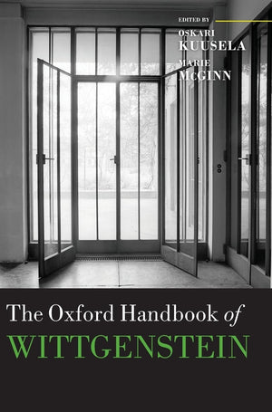 The Oxford Handbook Of Wittgenstein (Oxford Handbooks)