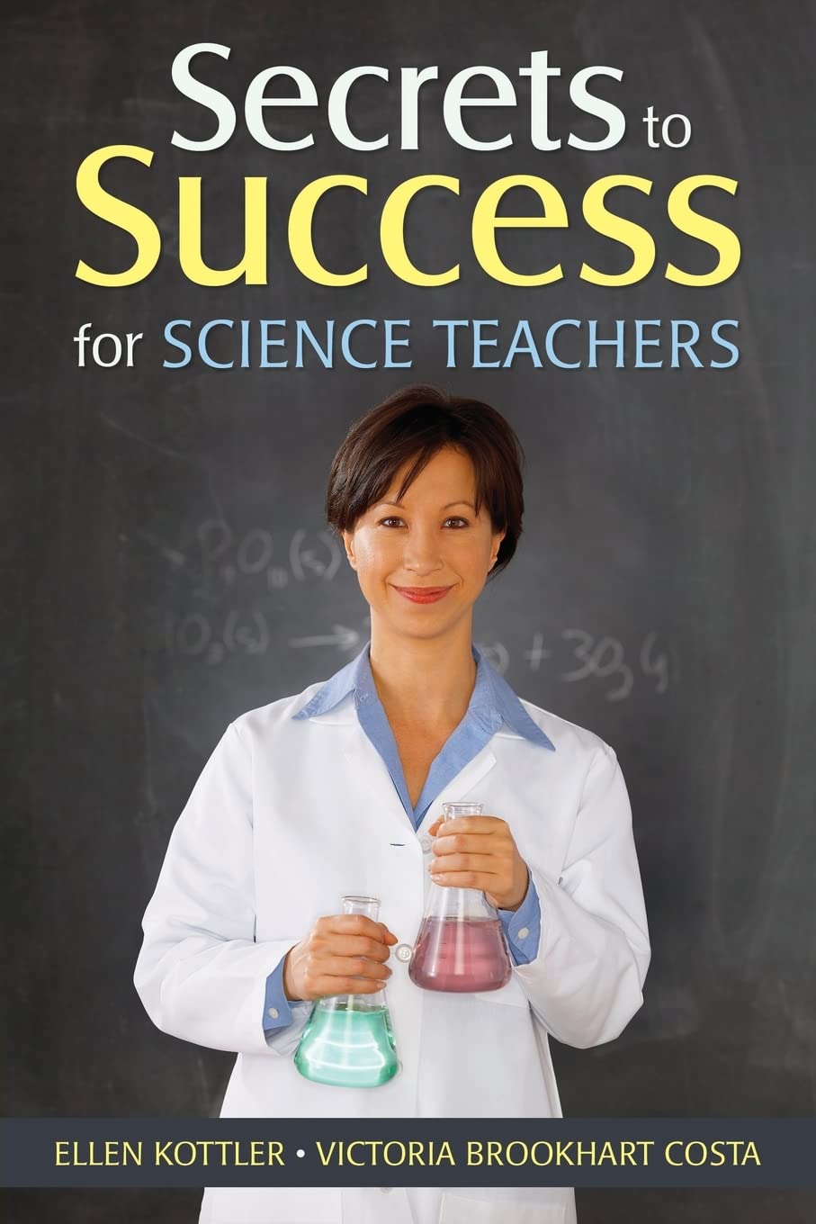 Secrets to Success for Science Teachers,New