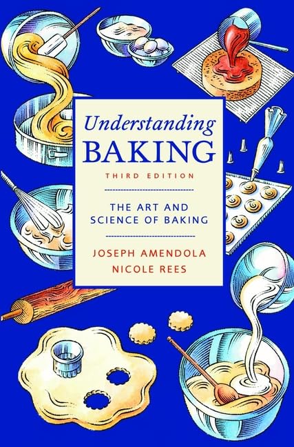 Understanding Baking: The Art and Science of Baking,Used
