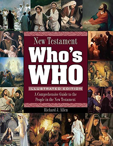 New Testament Who's Who  A Comprehensive Guide to the People in the New Testament,Used