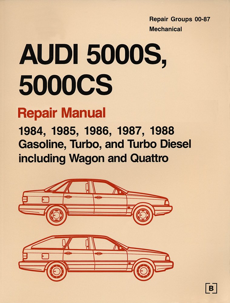 Audi 5000s, 5000cs: Official Factory Repair Manual, 1984, 1985, 1986, 1987, 1988 : Gasoline, Turbo, and Turbo Diesel, Including ,Used