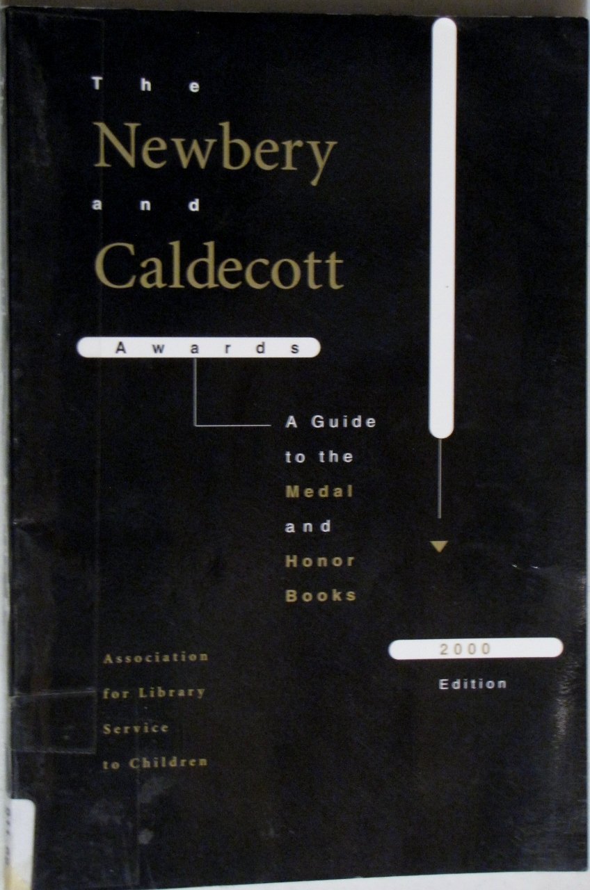 The Newbery and Caldecott Awards: A Guide to the Medal and Honor Books 2000 (Newbery and Caldecott Awards, 2000),Used