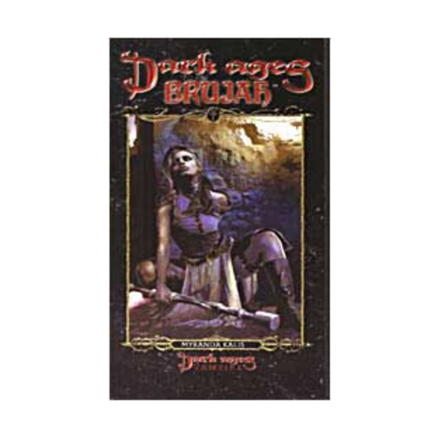 Dark Ages Brujah (DA Clan Novel 8) (World of Darkness),Used