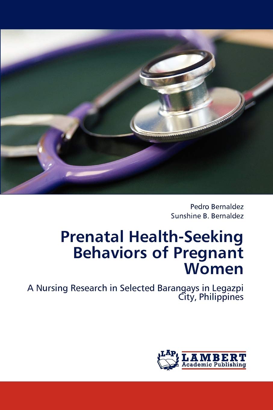 Prenatal HealthSeeking Behaviors of Pregnant Women: A Nursing Research in Selected Barangays in Legazpi City, Philippines,Used