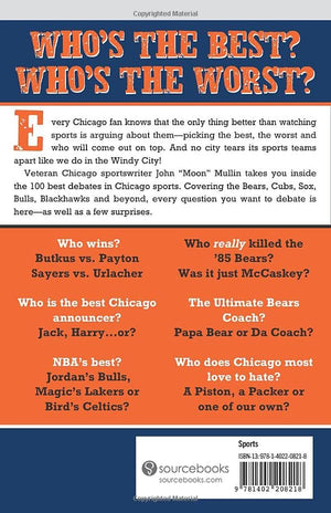 The Best Chicago Sports Arguments: The 100 Most Controversial, Debatable Questions for DieHard Chicago Fans (Best Sports Argume,Used