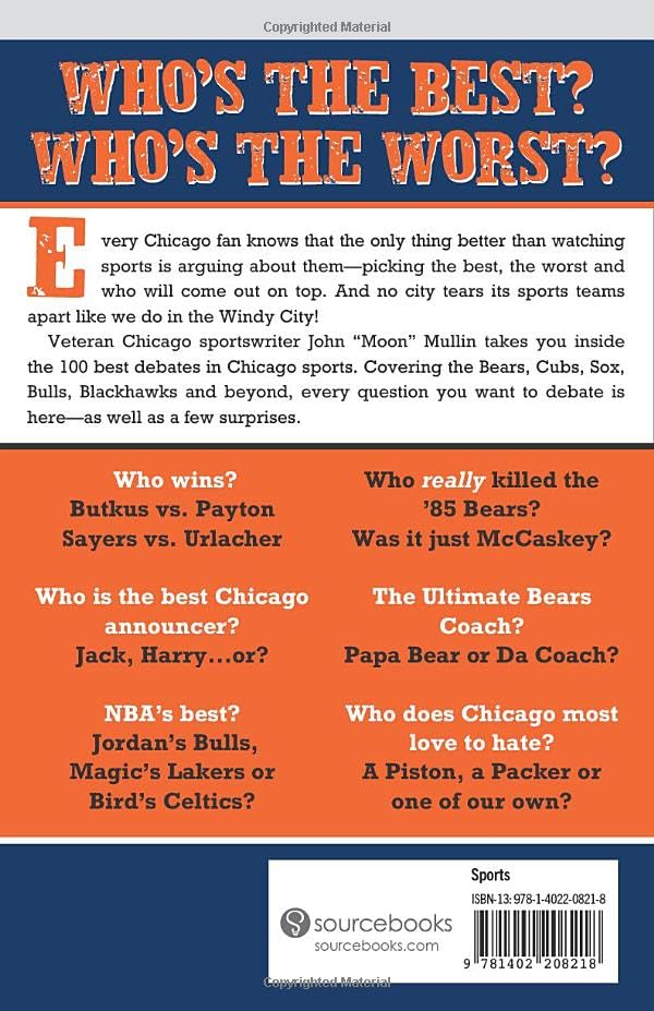 The Best Chicago Sports Arguments: The 100 Most Controversial, Debatable Questions for DieHard Chicago Fans (Best Sports Argume,Used