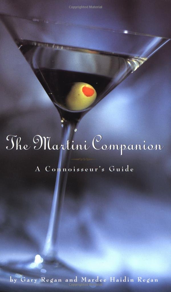 Martini Companion: A Connoisseur'S Guide,New