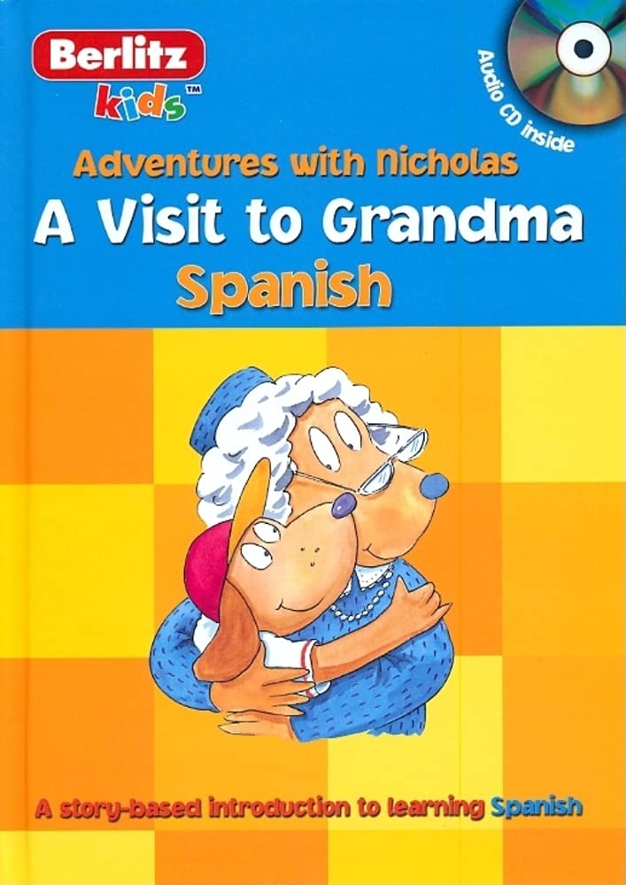 A Visit to Grandma: Spanish (Las Aventuras De Nicholas / Adventures With Nicholas) (Spanish Edition),Used