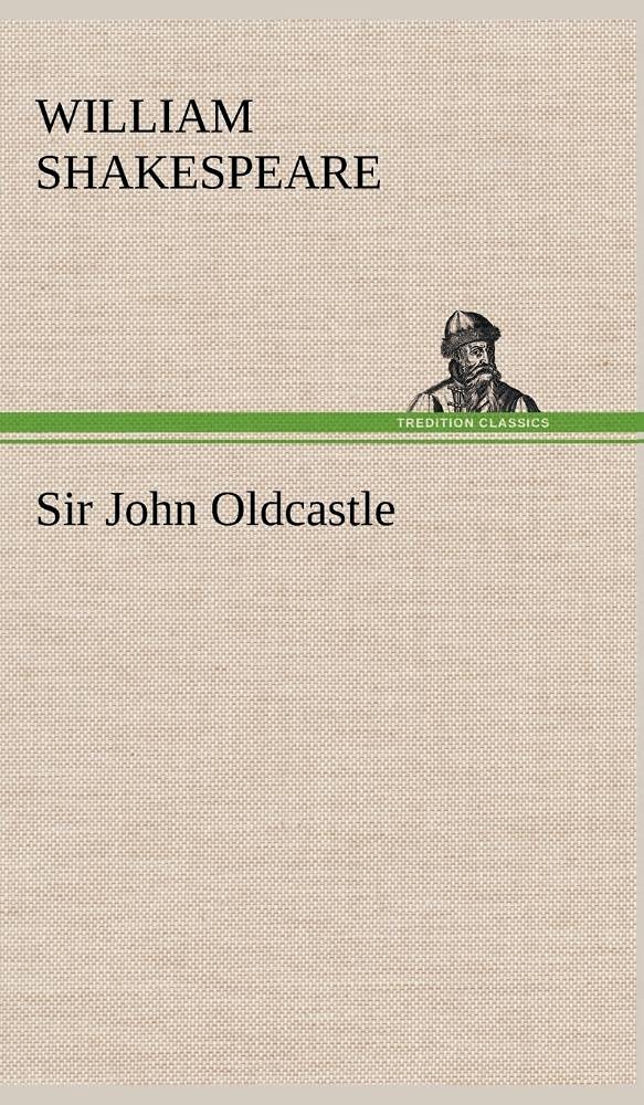 Sir John Oldcastle,Used