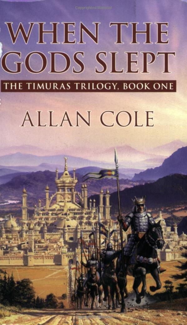 When the Gods Slept: Timuras Trilogy, Book 1,Used