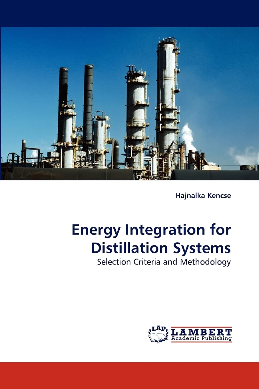 Energy Integration for Distillation Systems: Selection Criteria and Methodology,Used