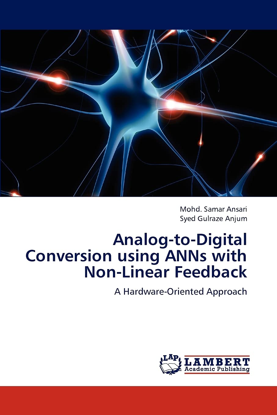 AnalogtoDigital Conversion using ANNs with NonLinear Feedback: A HardwareOriented Approach,Used