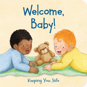 Welcome, Baby!: Keeping You Safe,Used
