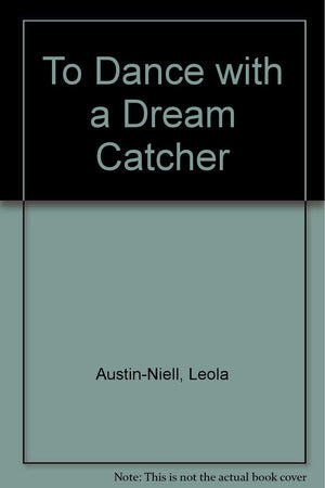To Dance With a Dream Catcher,New
