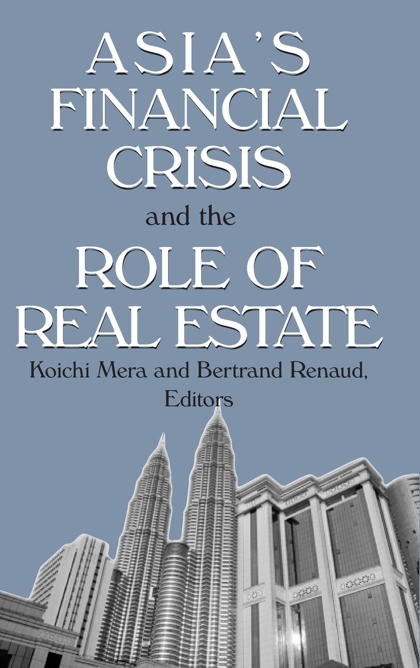 Asia's Financial Crisis and the Role of Real Estate,Used