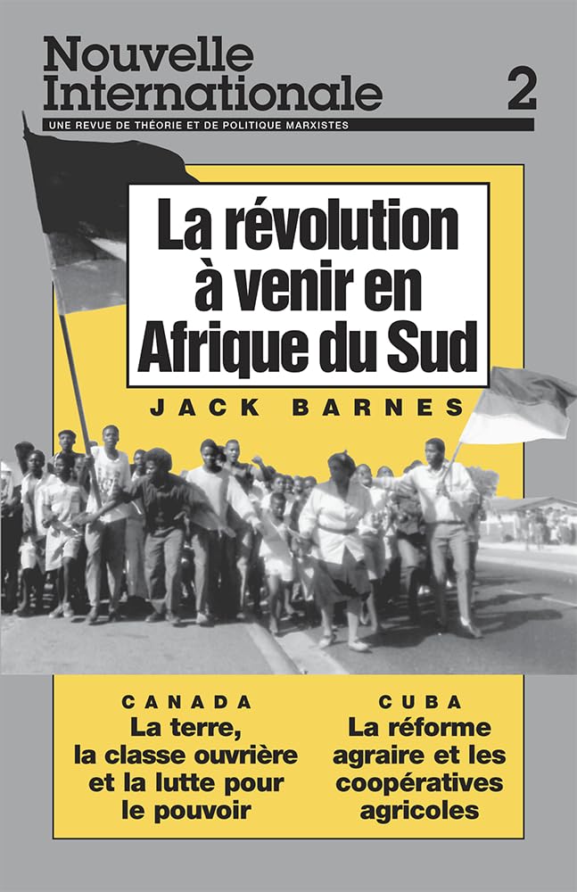 Nouvelle Internationale No 2 La Rvolution  Venir En Afrique Du Sud (French Edition),New