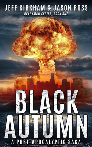 Black Autumn: A PostApocalyptic Saga (READYMAN SERIES, BOOK ONE),Used