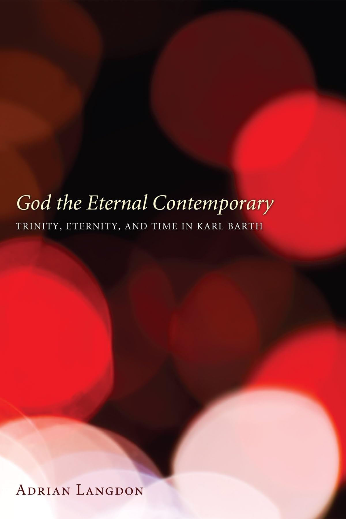 God The Eternal Contemporary,Used