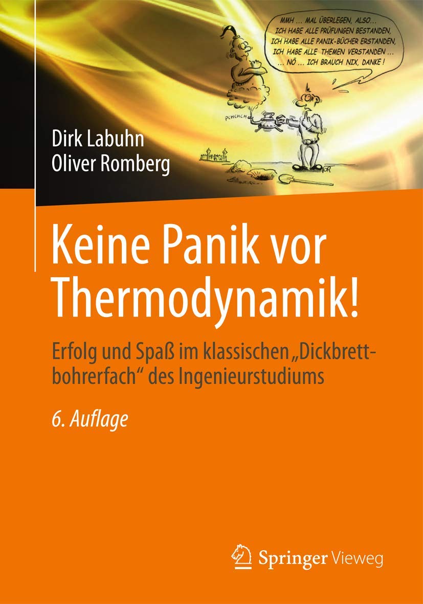 Keine Panik vor Thermodynamik!: Erfolg und Spa im klassischen 
