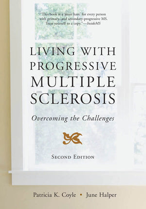 Living with Progressive Multiple Sclerosis: Overcoming Challenges,Used