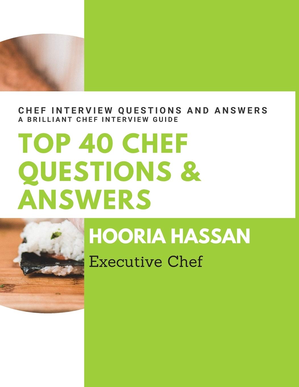 Top 40 Chef Questions and Answers: Chef Interview Questions and Answers to Prepare for a Job Interview,Used