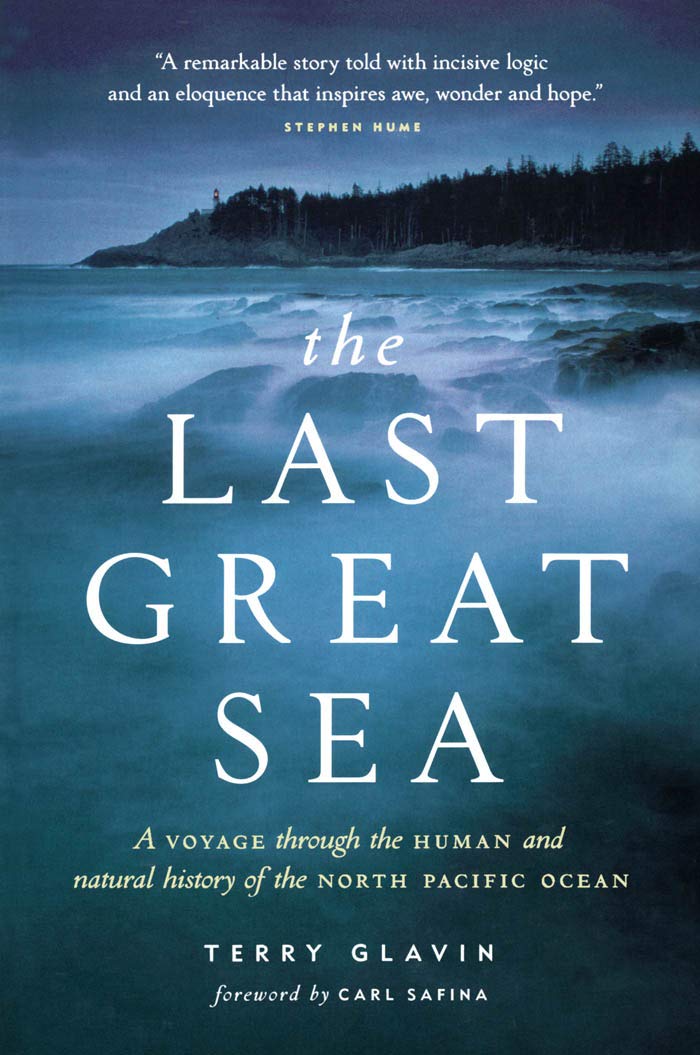 The Last Great Sea: A Voyage Through the Human and Natural History of the North Pacific Ocean (David Suzuki Institute),Used