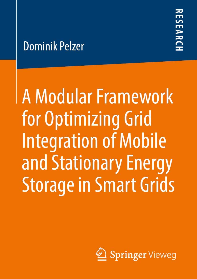 A Modular Framework for Optimizing Grid Integration of Mobile and Stationary Energy Storage in Smart Grids,Used