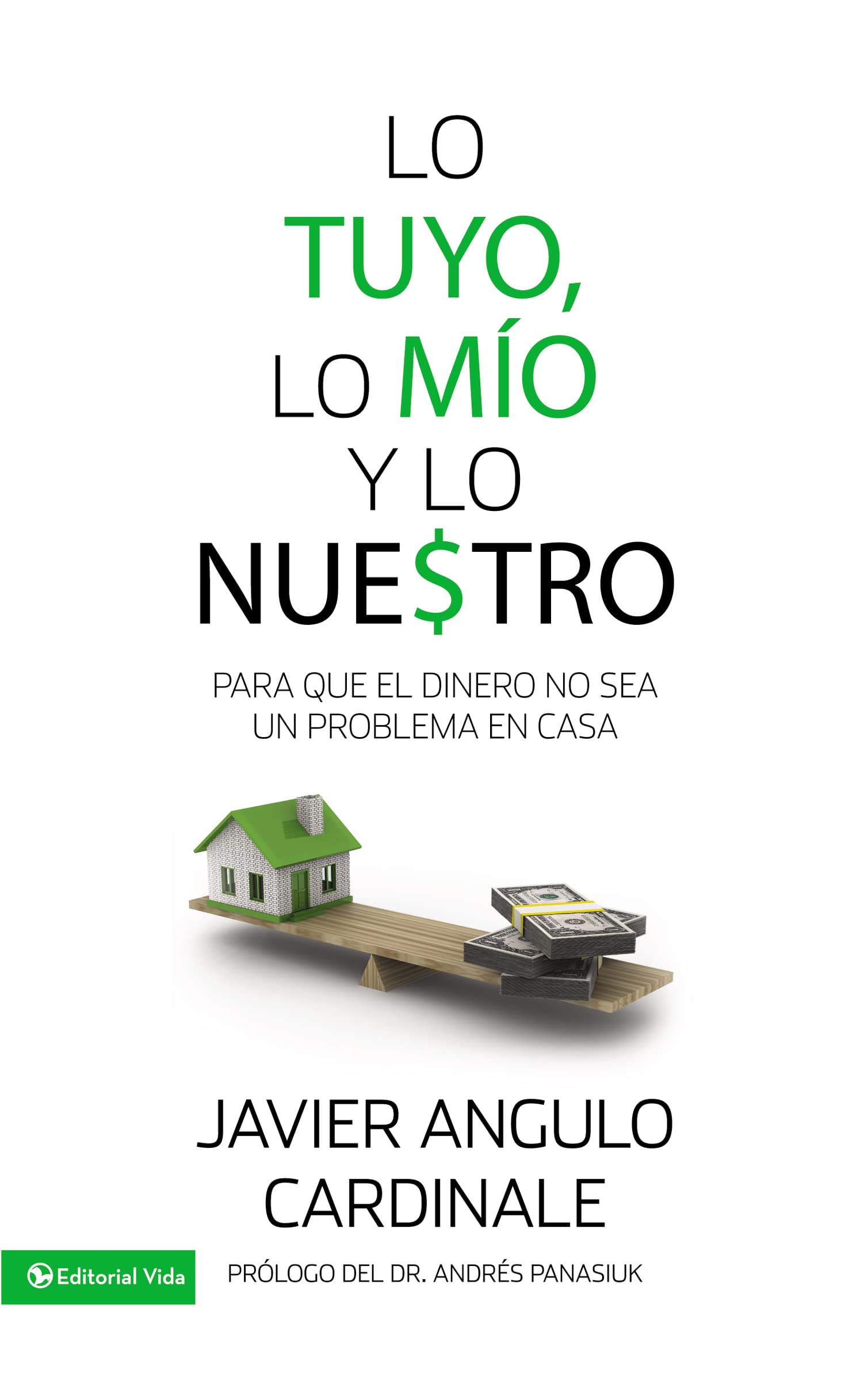 Lo tuyo, lo mo y lo nuestro: Para que el dinero no sea un problema en casa (Spanish Edition),Used