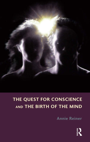 The Quest for Conscience and the Birth of the Mind,Used