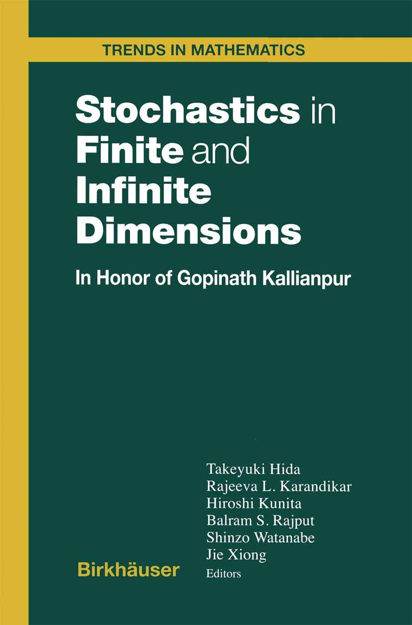 Stochastics In Finite And Infinite Dimensions: In Honor Of Gopinath Kallianpur (Trends In Mathematics),Used
