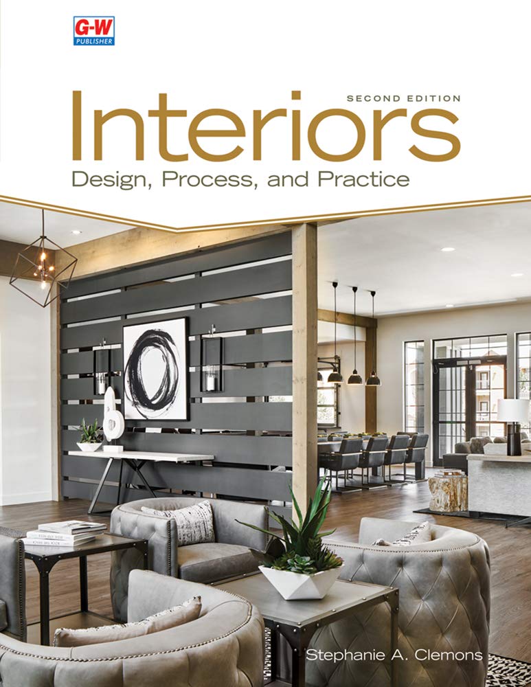 Interiors: Design, Process, and Practice,Used
