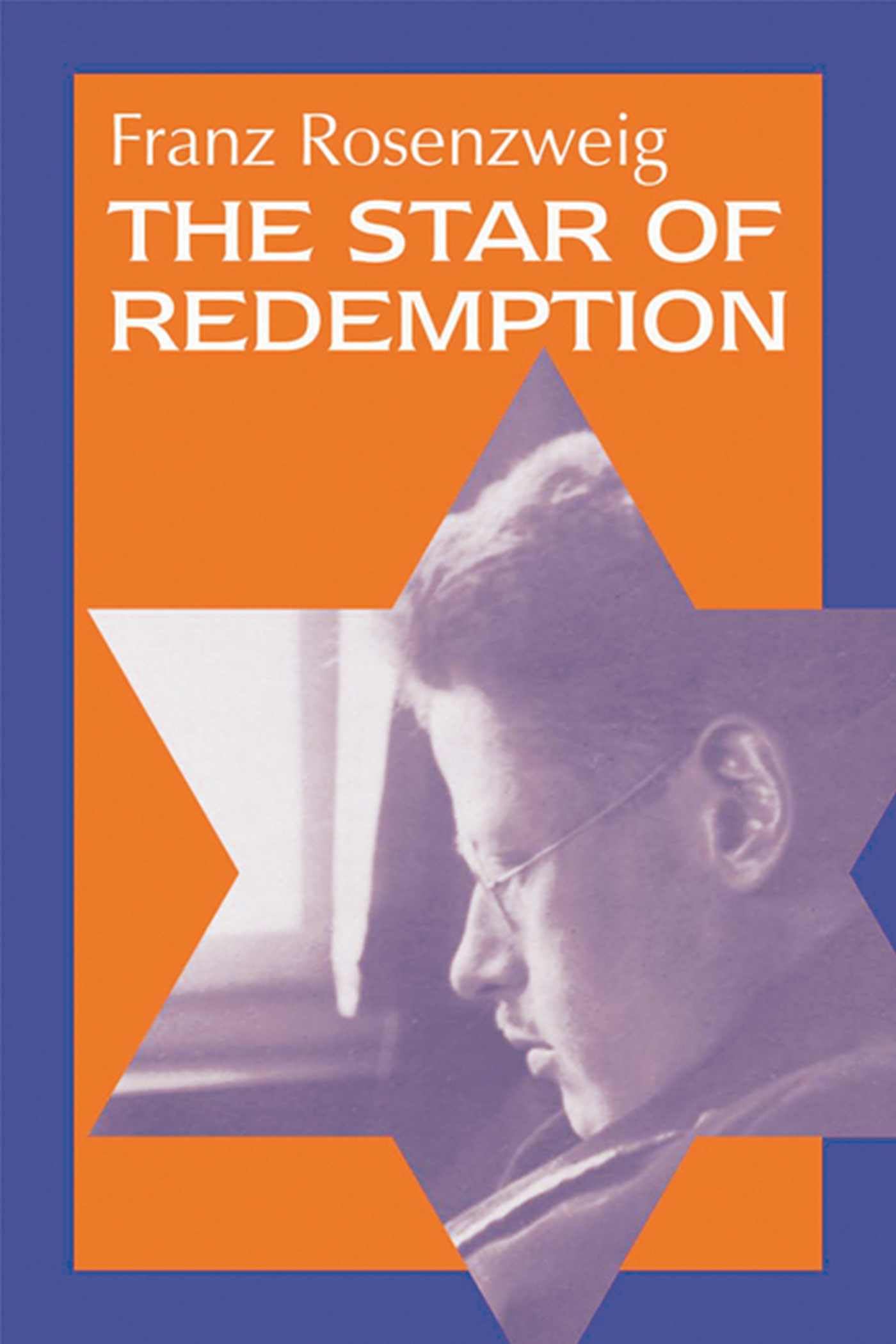 The Star of Redemption (Modern Jewish Philosophy and Religion: Translations and Critical Studies),Used