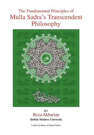 The Fundamental Principles Of Mulla Sadra'S Transcendent Philosophy,Used