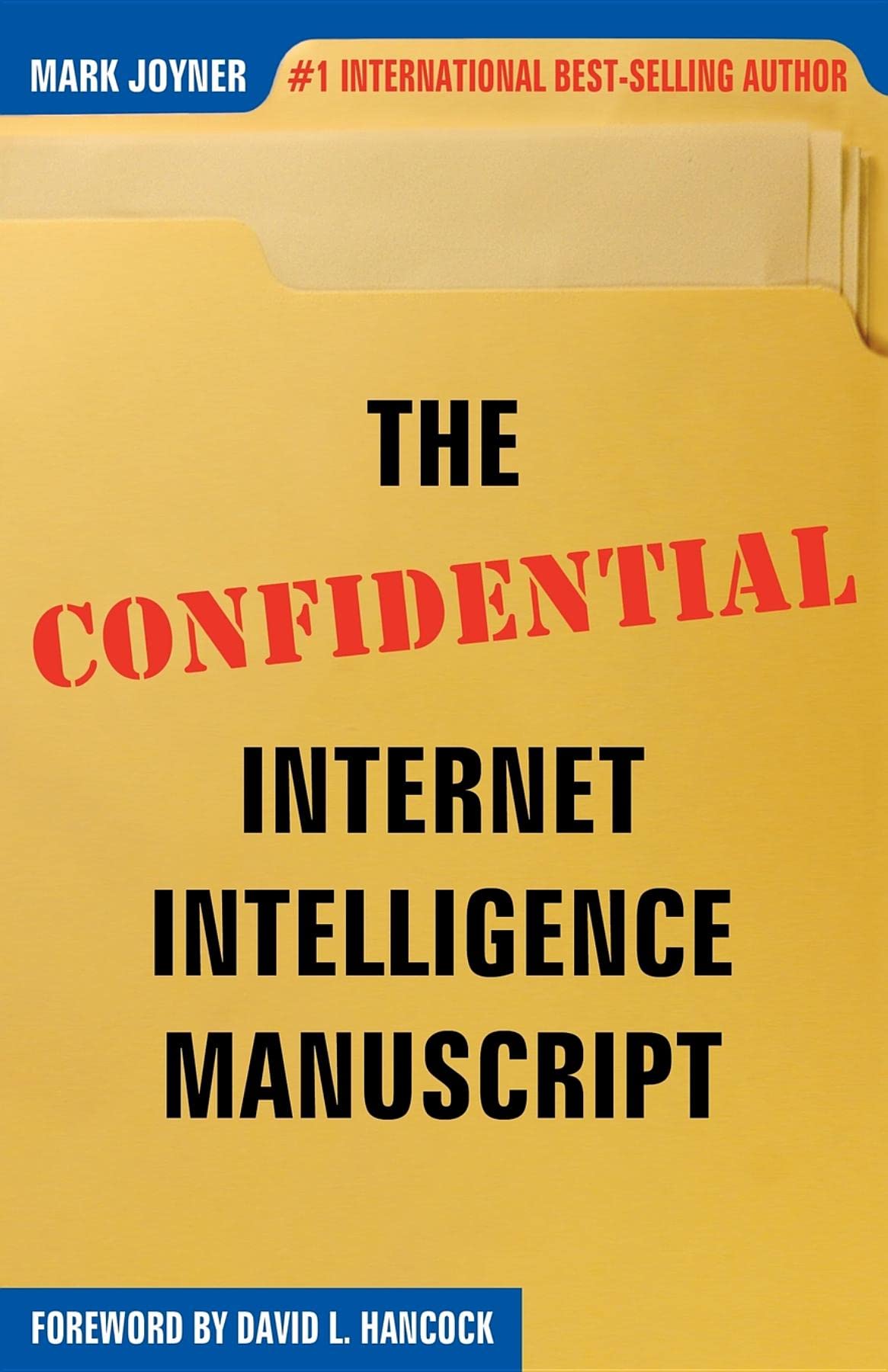 The Confidential Internet Intelligence Manuscript,Used