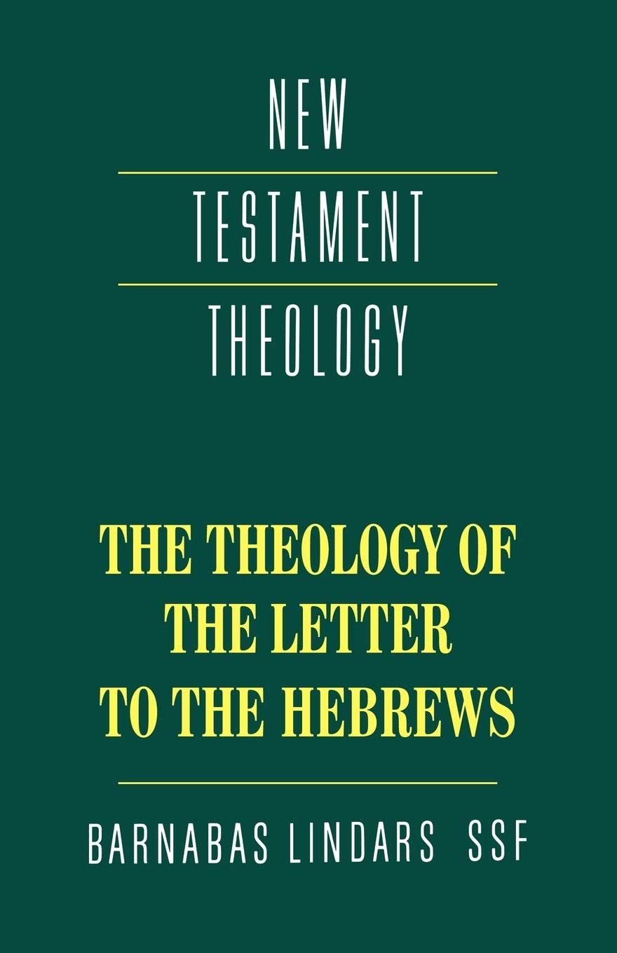 Theology of the Letter to Hebrews (New Testament Theology),Used
